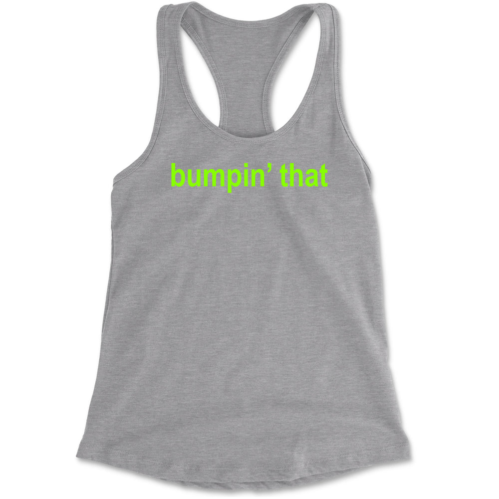 Bumpin' That Brat Music Racerback Tank Top for Women Heather Grey