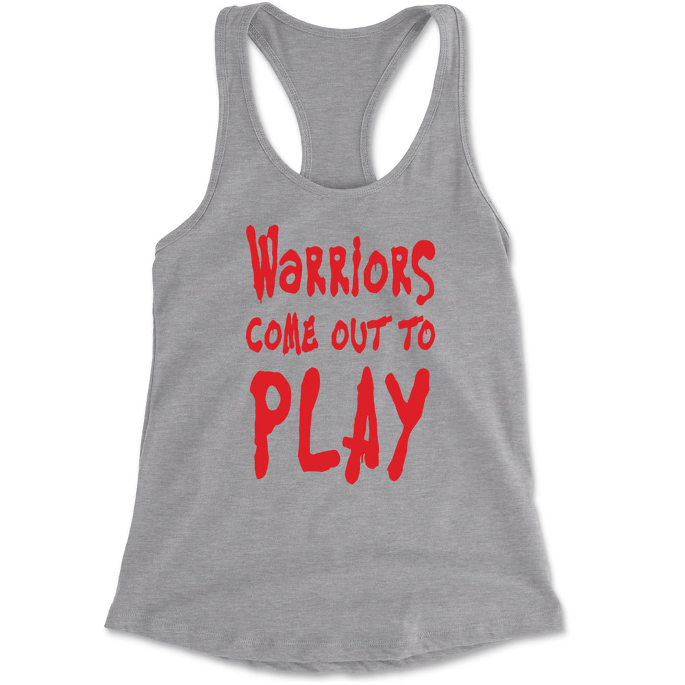 Warriors Come Out To Play  Racerback Tank Top for Women Heather Grey