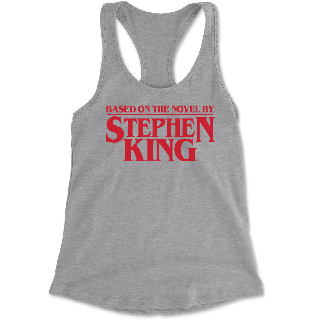 Based On The Novel By Stephen King Racerback Tank Top for Women Heather Grey