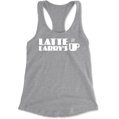 Latte Larry's Enthusiastic Coffee Racerback Tank Top for Women Heather Grey