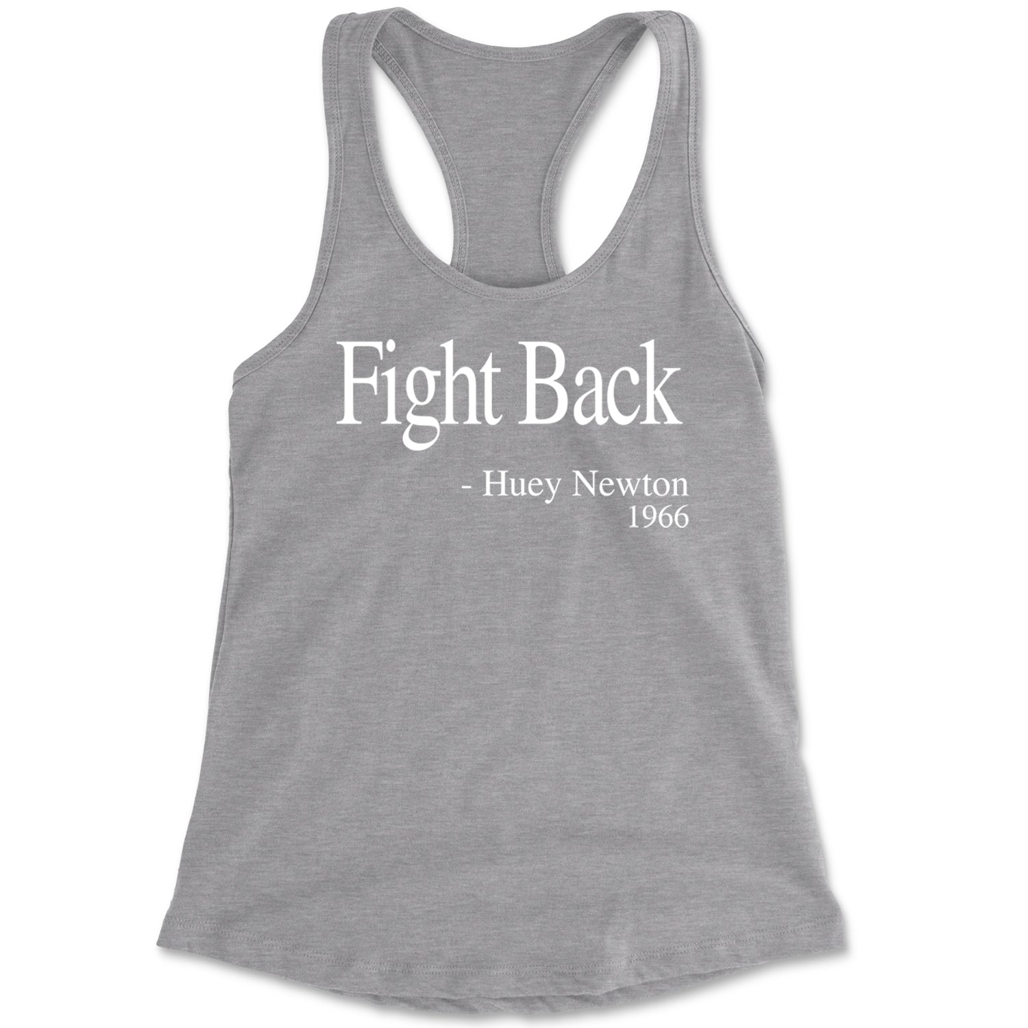 Fight Back Huey Newton Quote  Racerback Tank Top for Women Black