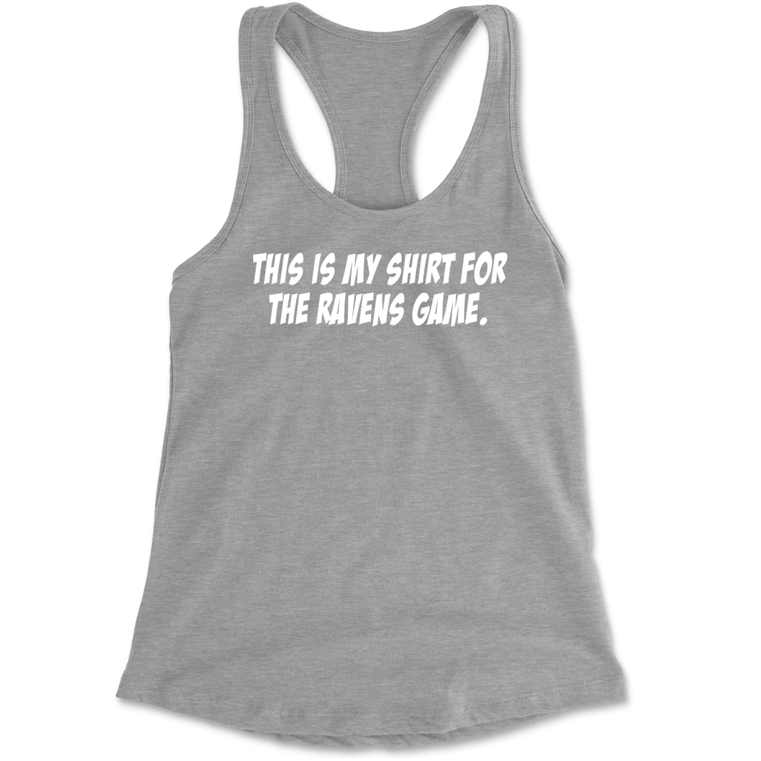 This Is My Shirt For The Ravens Game Racerback Tank Top for Women Black