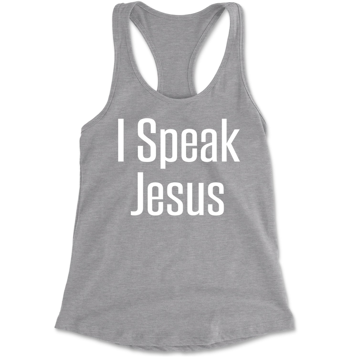 I Speak Jesus Embrace Your Faith Racerback Tank Top for Women Heather Grey