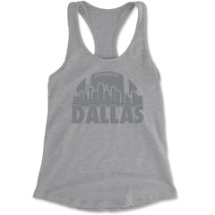 Dallas Texas Skyline Racerback Tank Top for Women Heather Grey