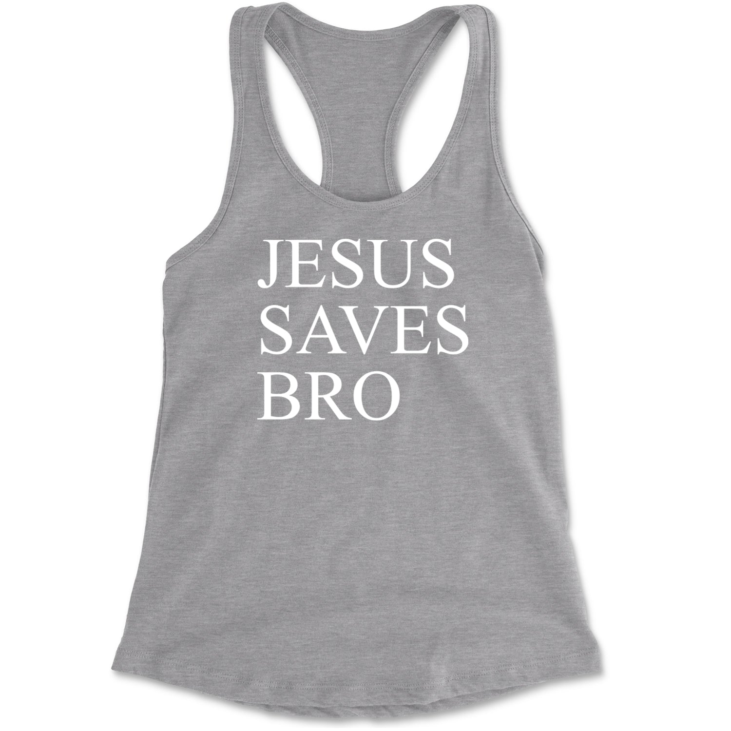 Jesus Saves Bro  Racerback Tank Top for Women Heather Grey