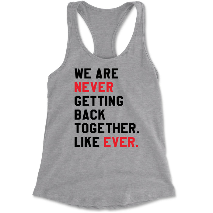 We Are Never Getting Back Together TTPD Eras Outfit Racerback Tank Top for Women