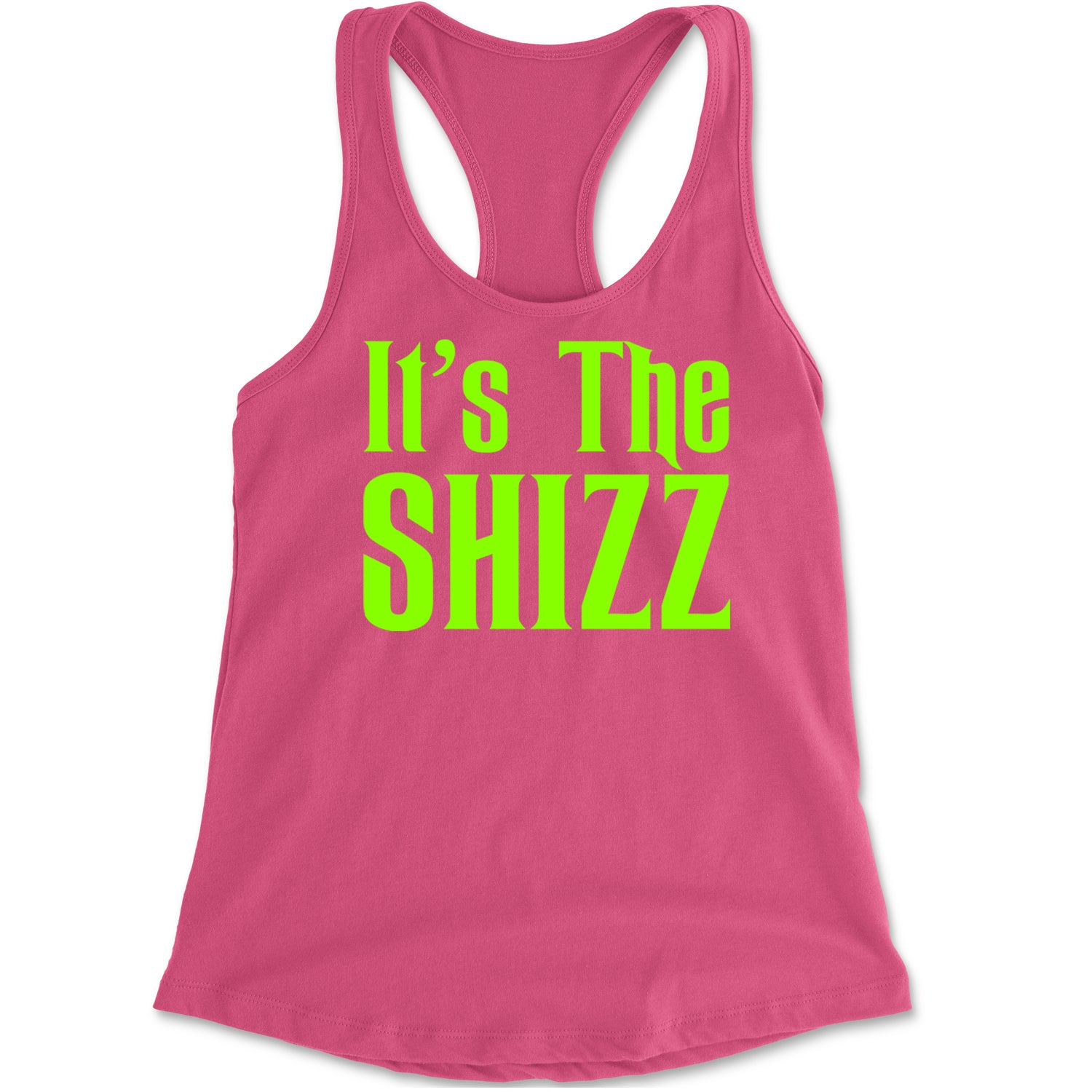 It's The Shizz Magical Racerback Tank Top for Women Hot Pink