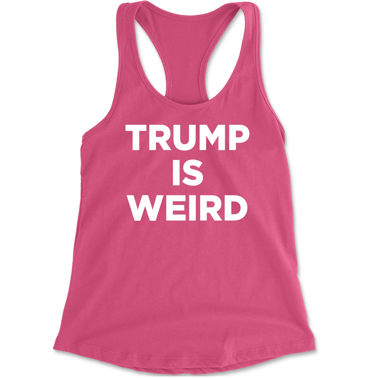 Trump Is Weird Vote Blue Racerback Tank Top for Women Hot Pink