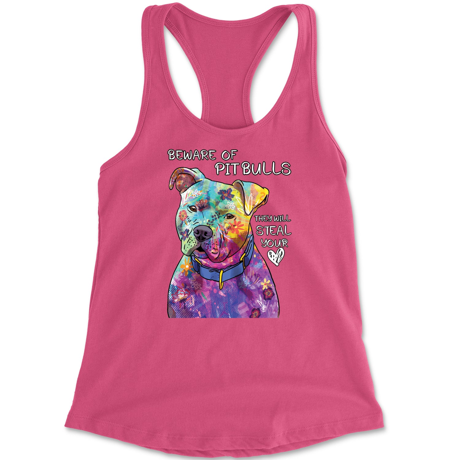 Beware Of Pit Bulls, They Will Steal Your Heart  Racerback Tank Top for Women Hot Pink