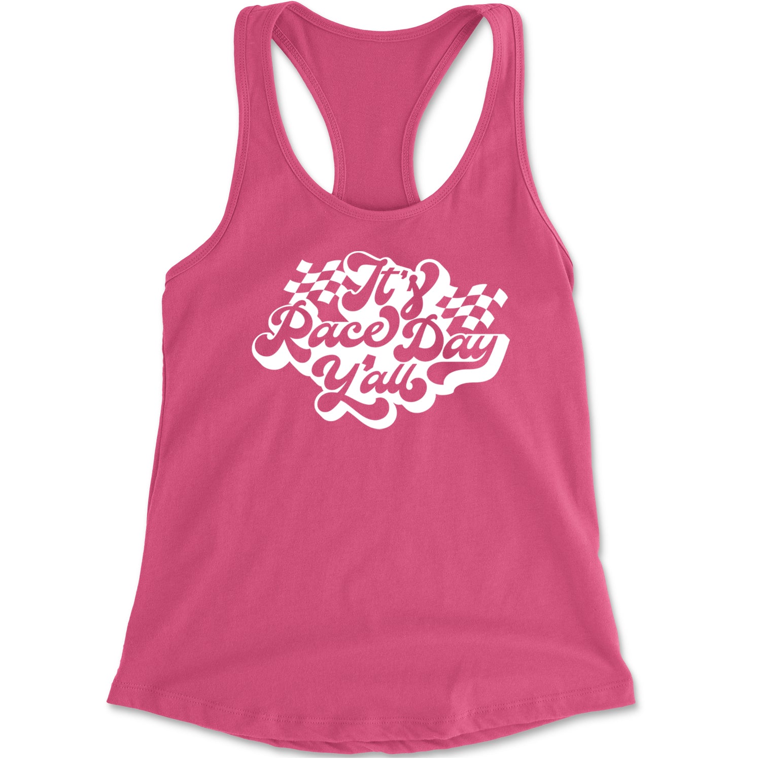 It's Race Day, Y'all Racerback Tank Top for Women Hot Pink