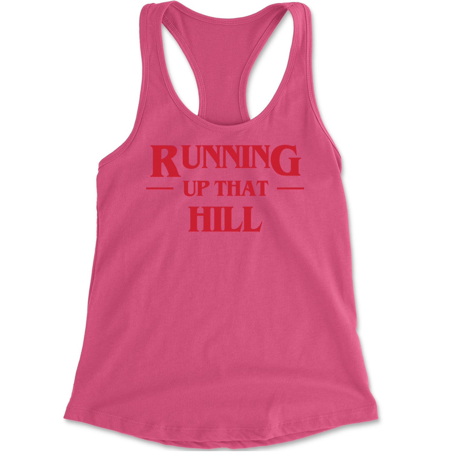 Running Up That Hill Racerback Tank Top for Women Hot Pink