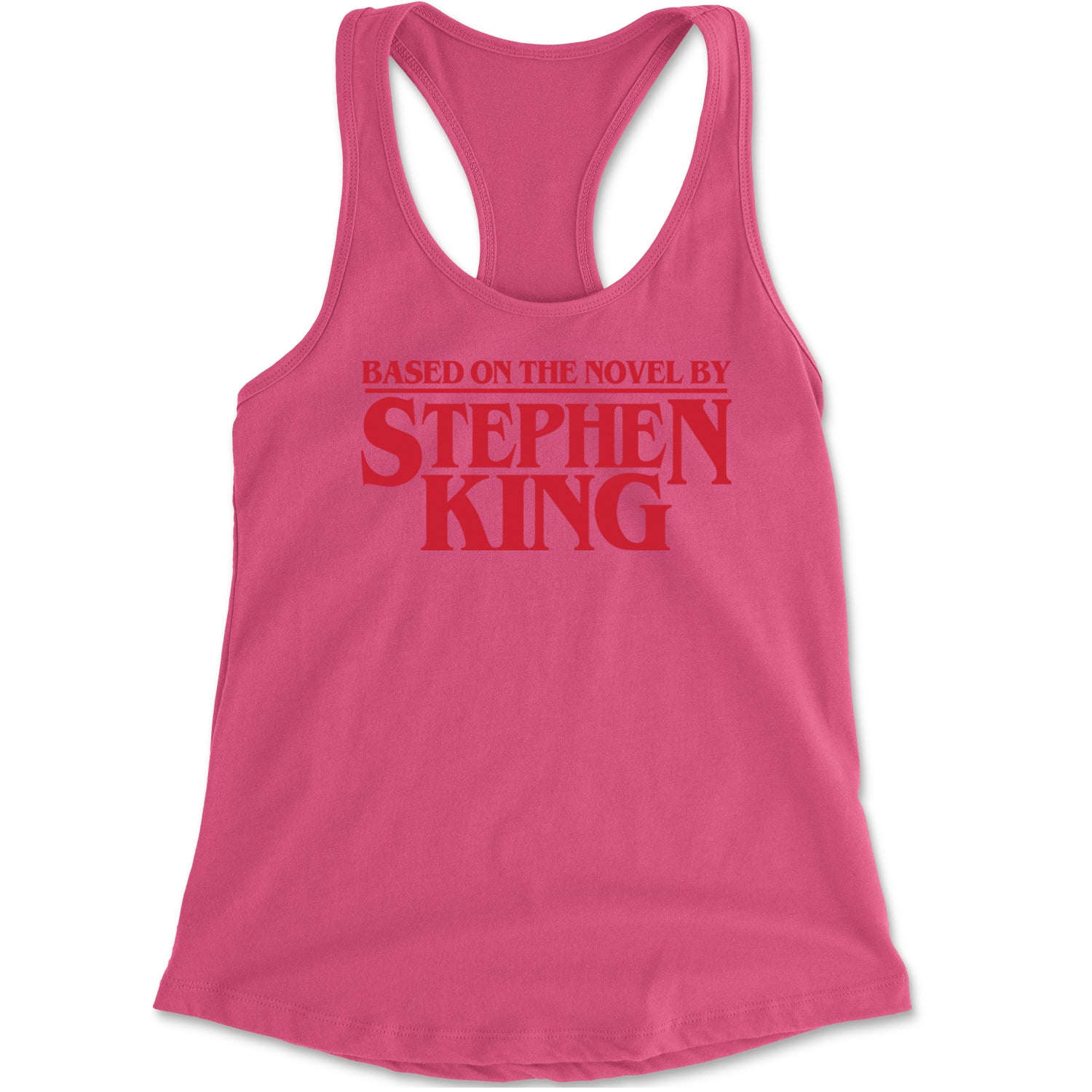 Based On The Novel By Stephen King Racerback Tank Top for Women Hot Pink