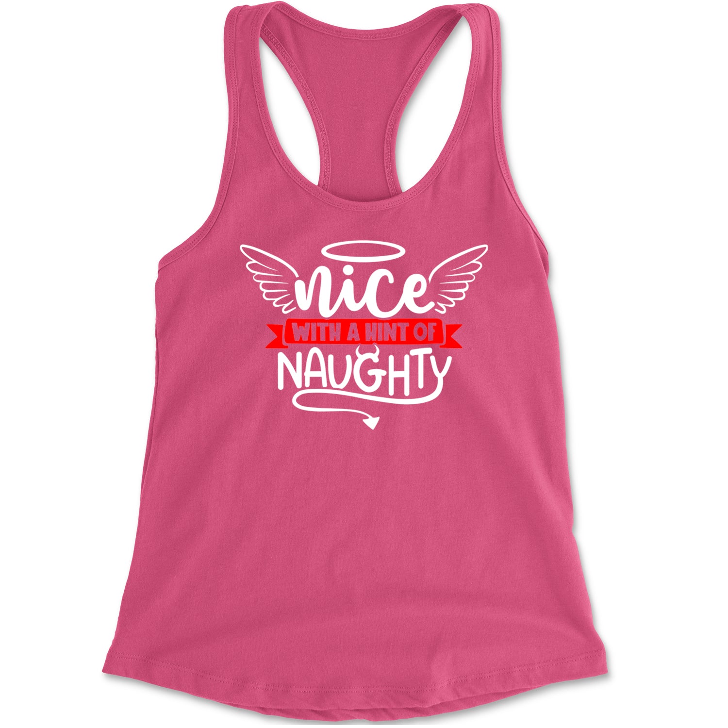 Nice with a Hint of Naughty Christmas Racerback Tank Top for Women Hot Pink