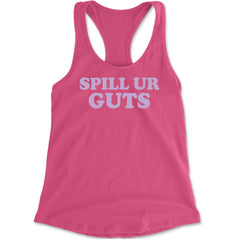 Spill Ur Guts Music Racerback Tank Top for Women Hot Pink
