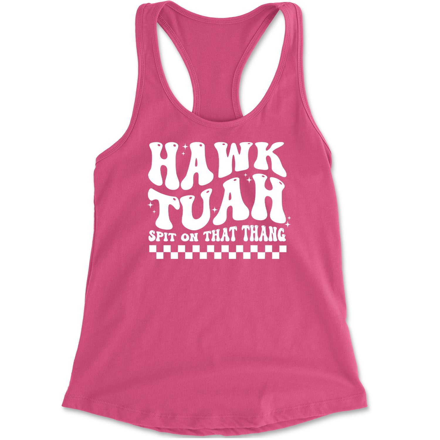 Hawk Tuah Spit On That Thang Racerback Tank Top for Women Hot Pink