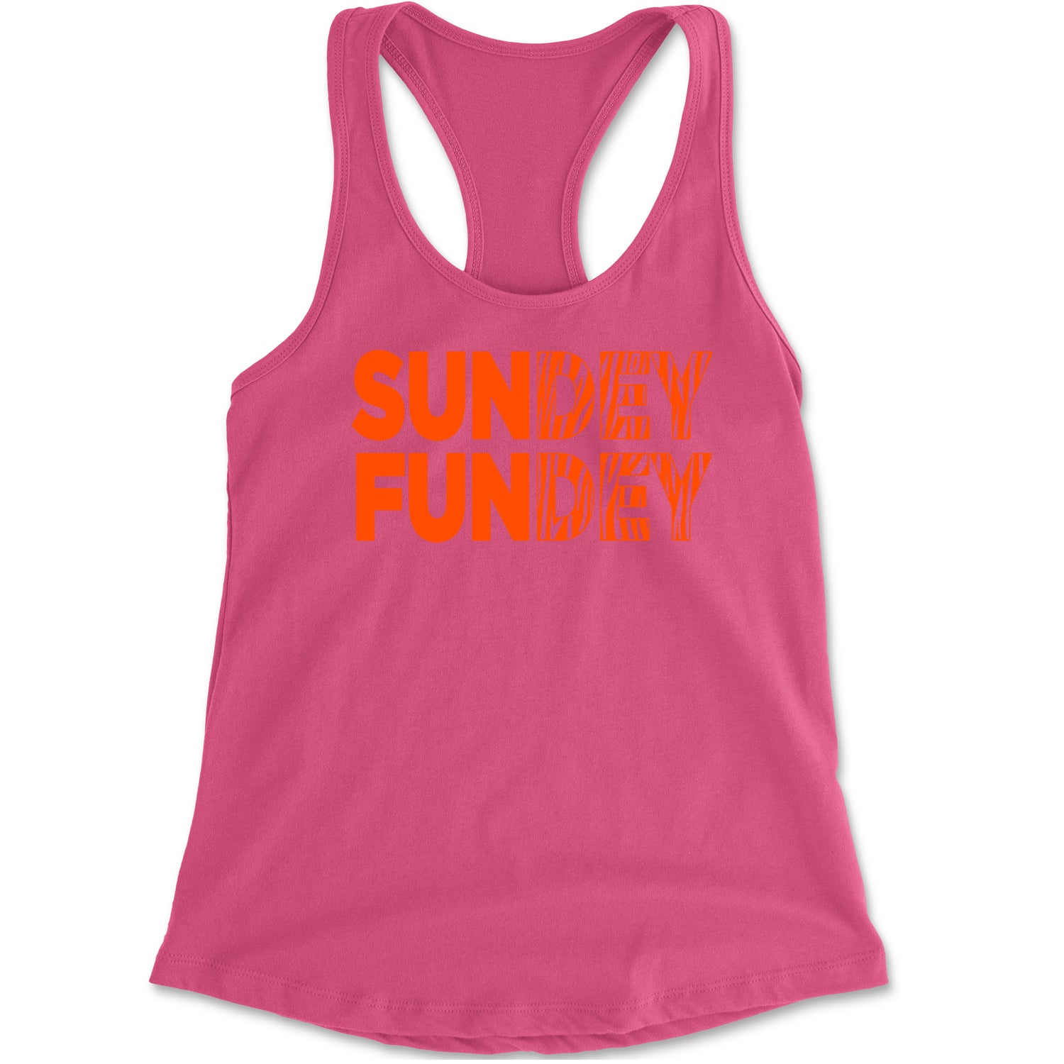 SunDEY FunDEY Sunday FundayRacerback Tank Top for Women Hot Pink