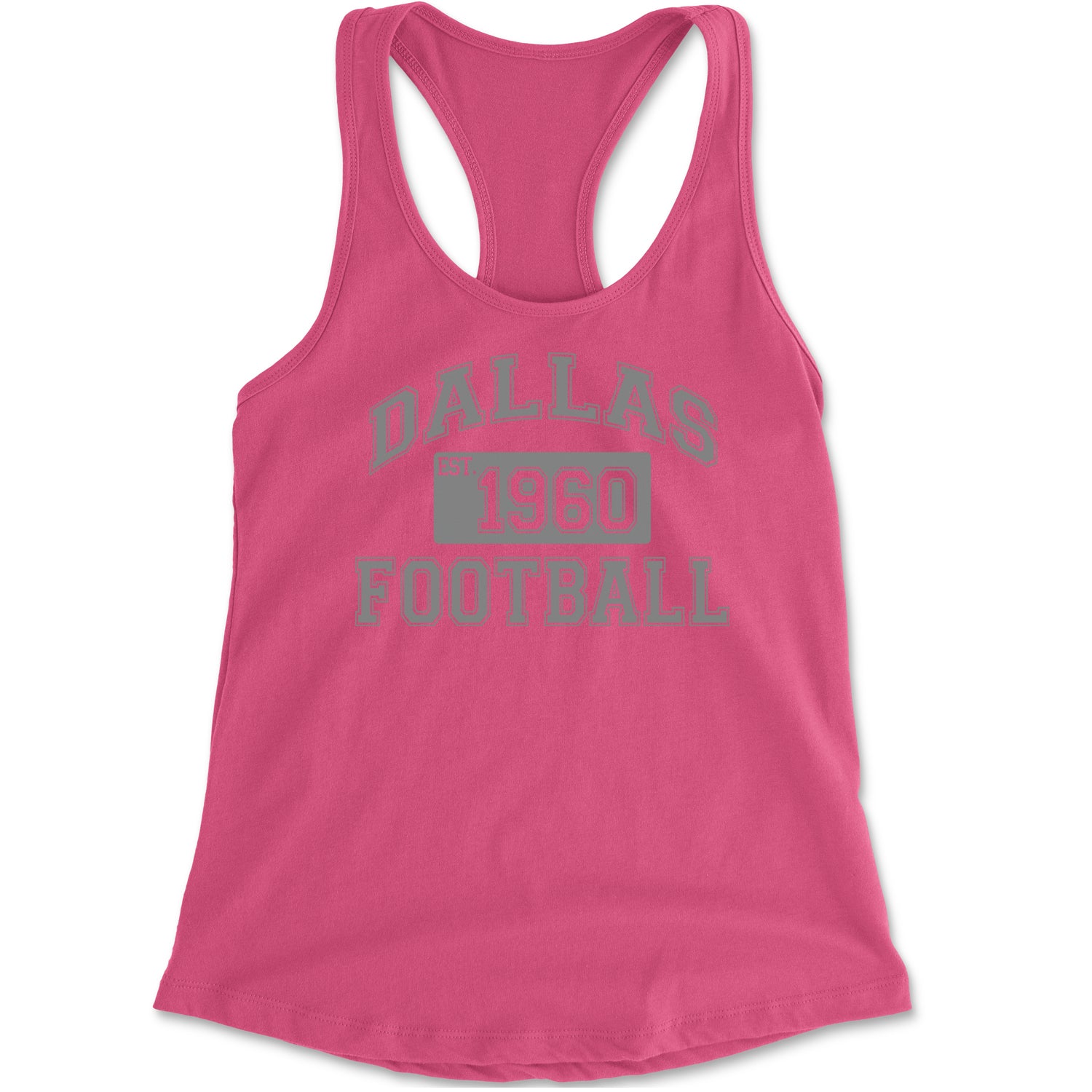 Dallas Football Established 1960 Racerback Tank Top for Women Hot Pink