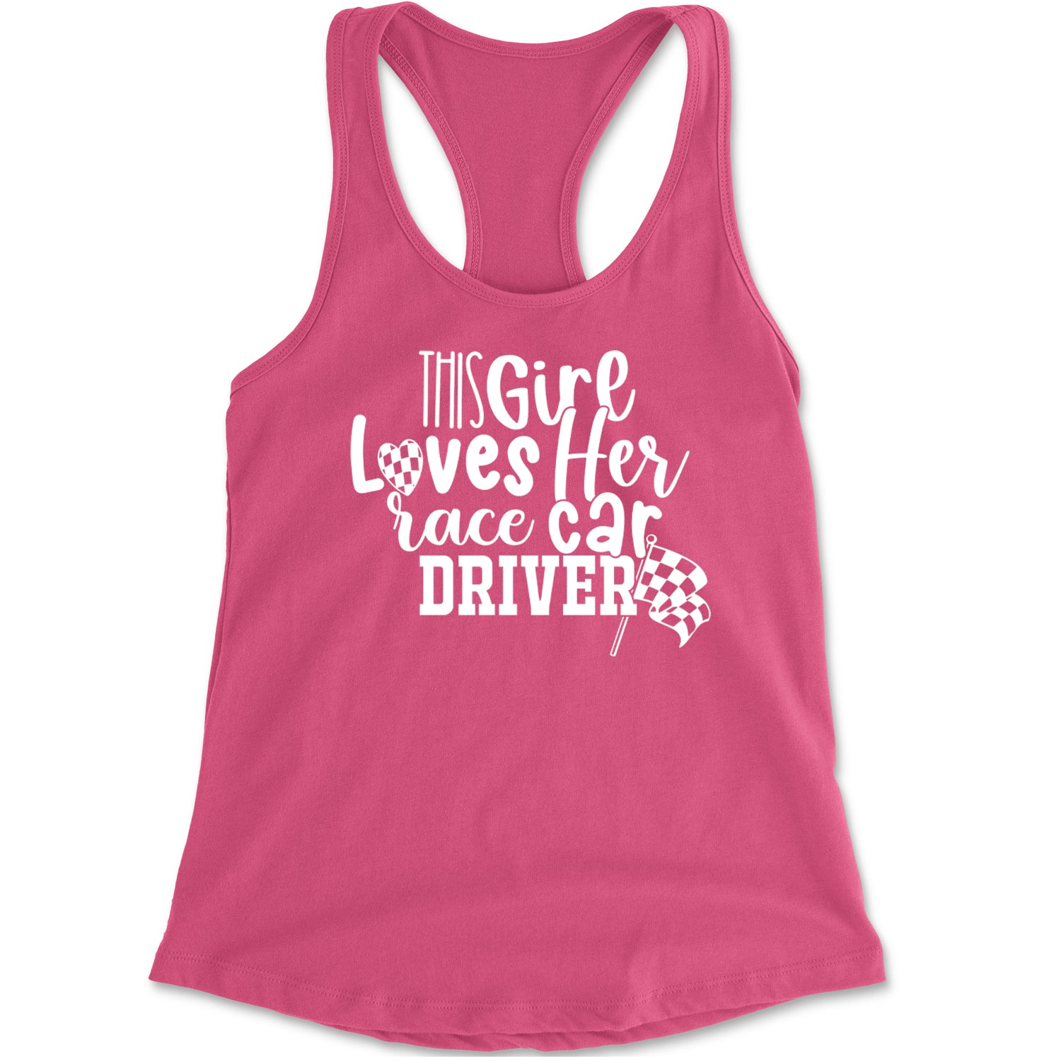 This Girl Loves Her Racecar Driver Racerback Tank Top for Women Hot Pink