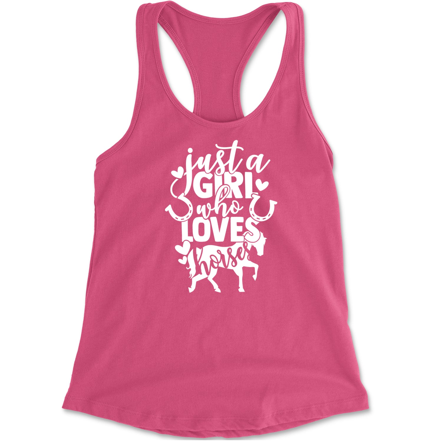 Just A Girl Who Loves Horses Racerback Tank Top for Women Hot Pink