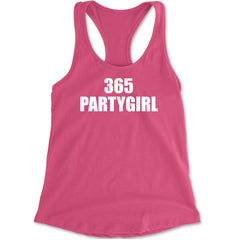 365 Party Girl Brat Girl Summer Racerback Tank Top for Women Hot Pink