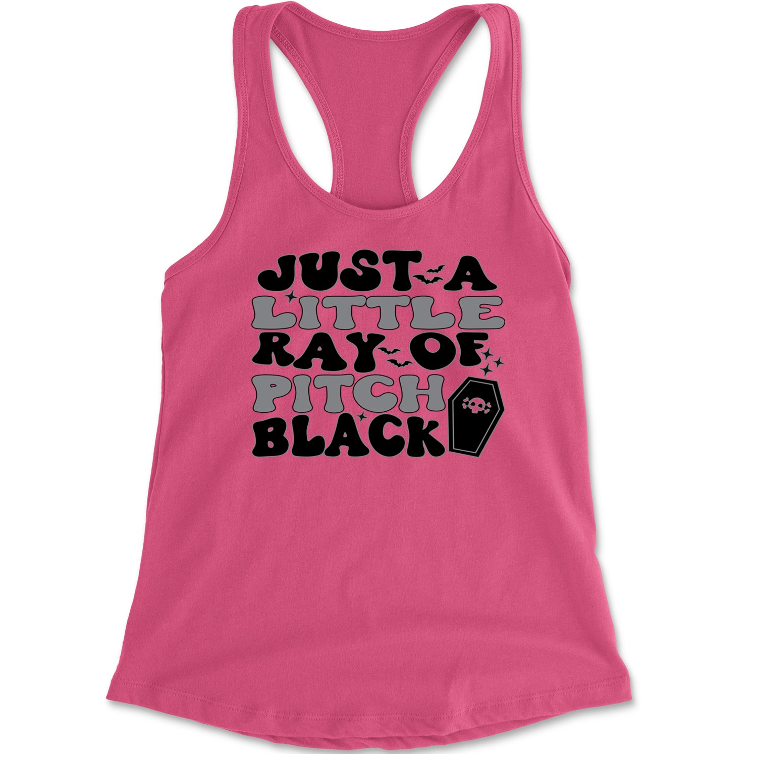 Just A Little Ray of Pitch Black Racerback Tank Top for Women Hot Pink