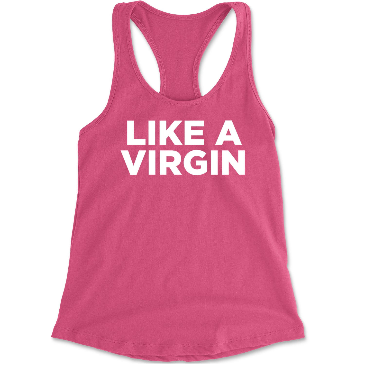 Like A Virgin Material Girl Celebration Racerback Tank Top for Women Hot Pink