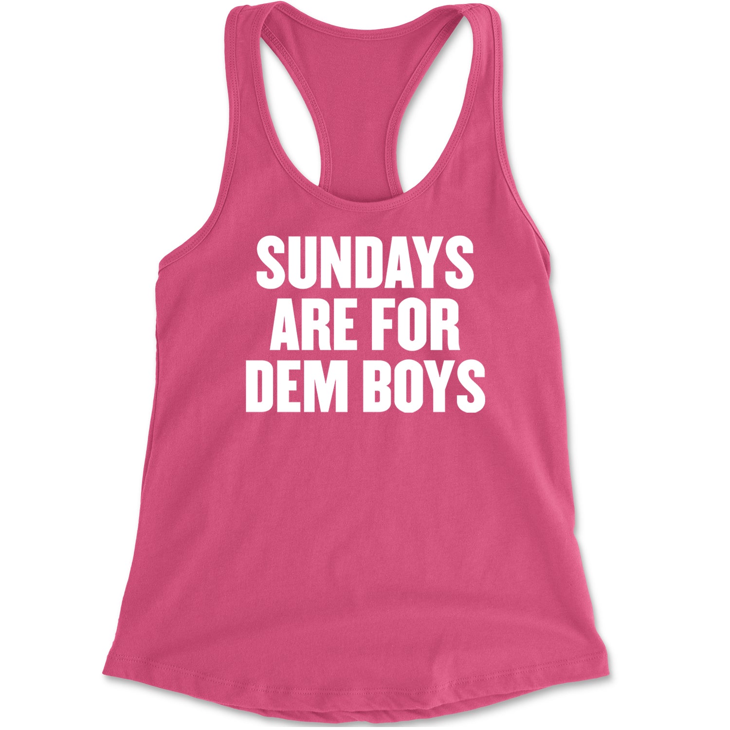 Sundays Are For Dem Boys Racerback Tank Top for Women Hot Pink