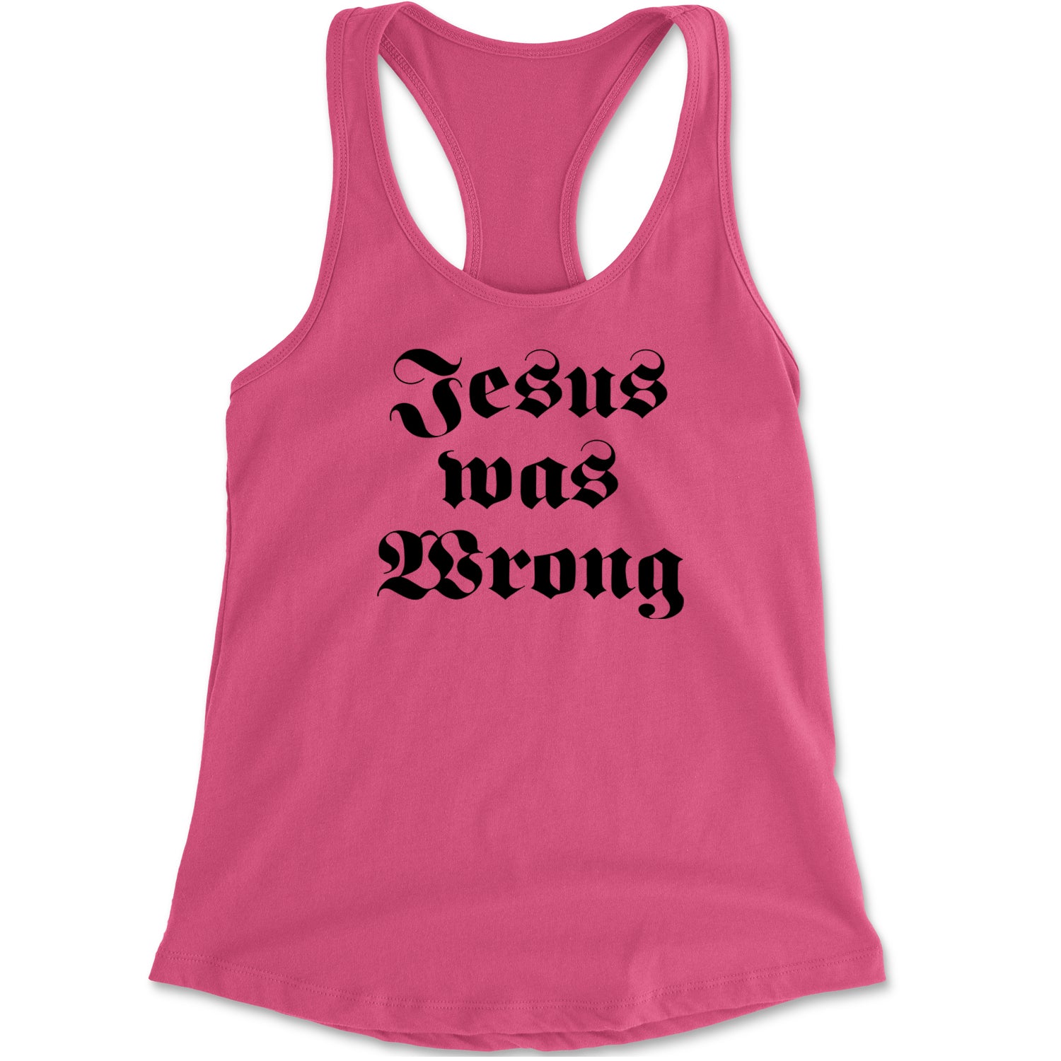 Jesus Was Wrong Little Miss Sunshine Racerback Tank Top for Women Heather Grey