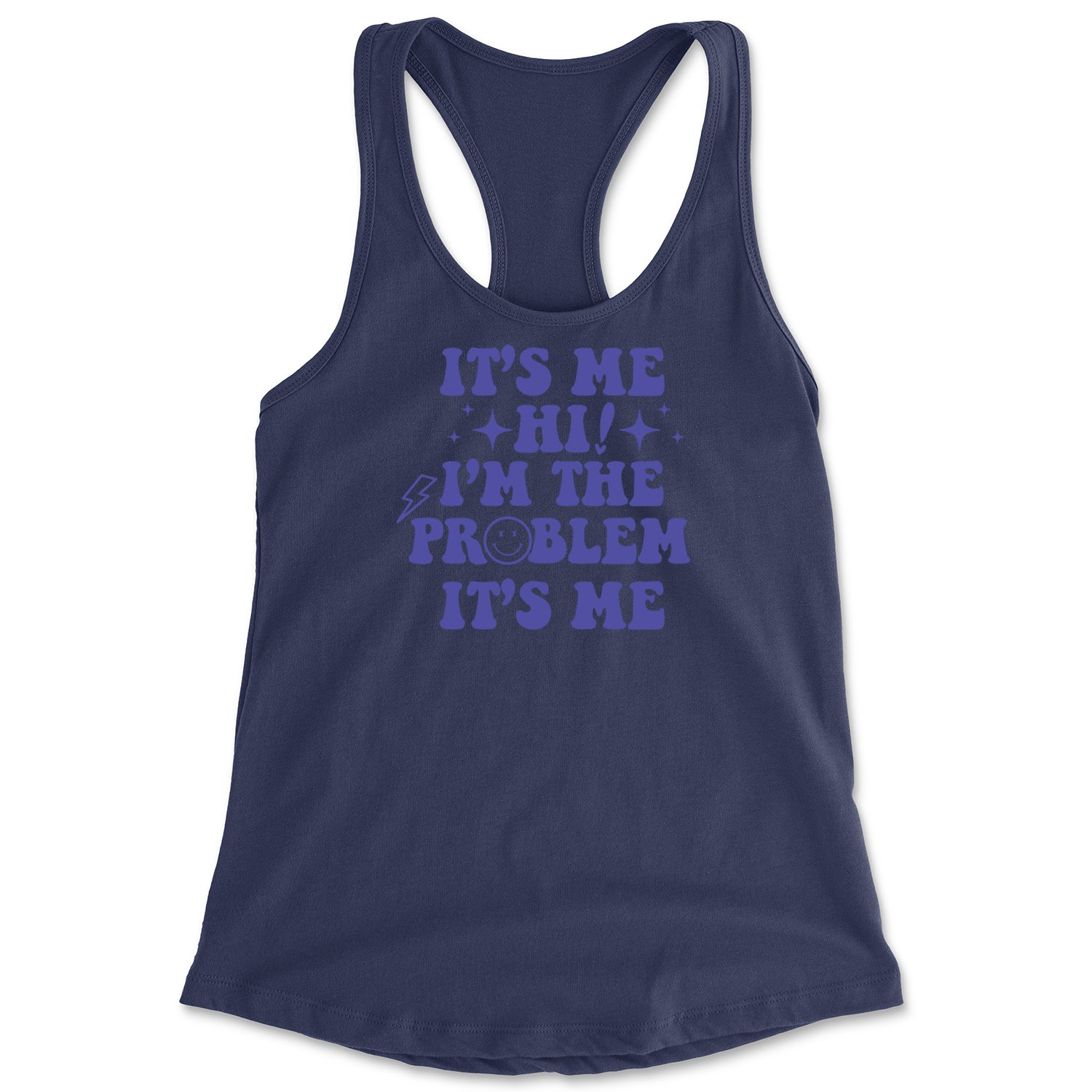 It's Me Hi I'm The Problem Racerback Tank Top for Women Navy Blue