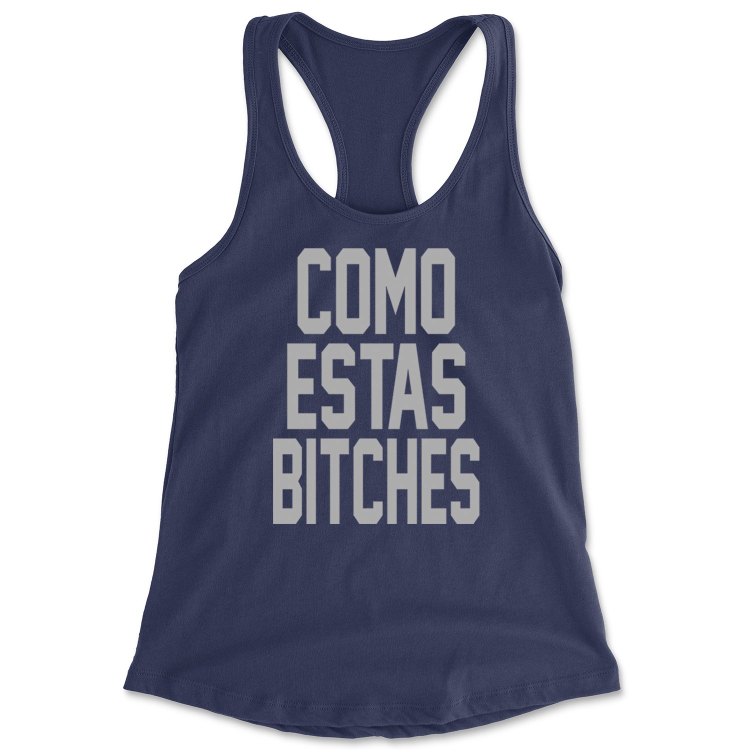 Como Estas B-tches Racerback Tank Top for Women Navy Blue