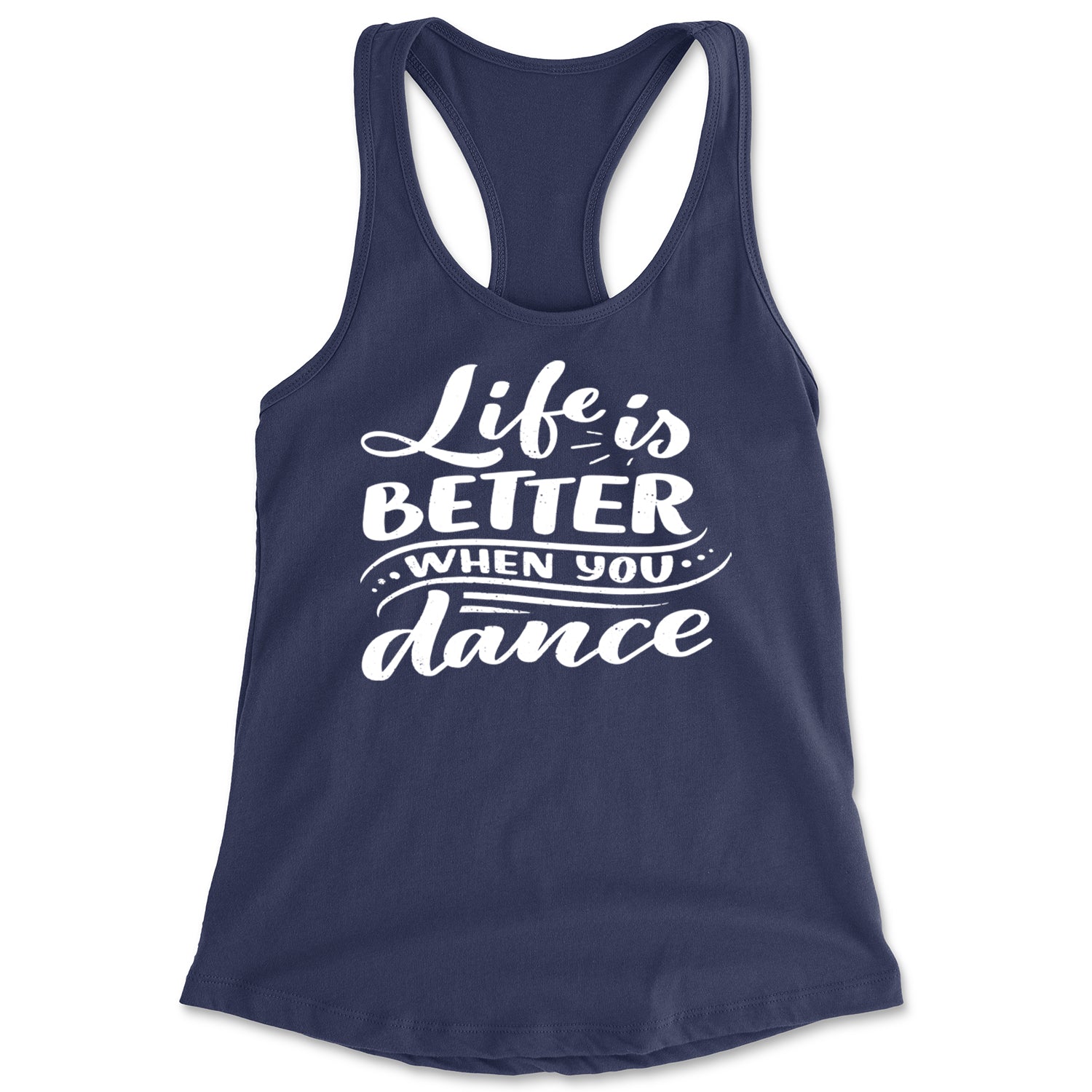 Life is Better When You Dance Racerback Tank Top for Women Navy Blue