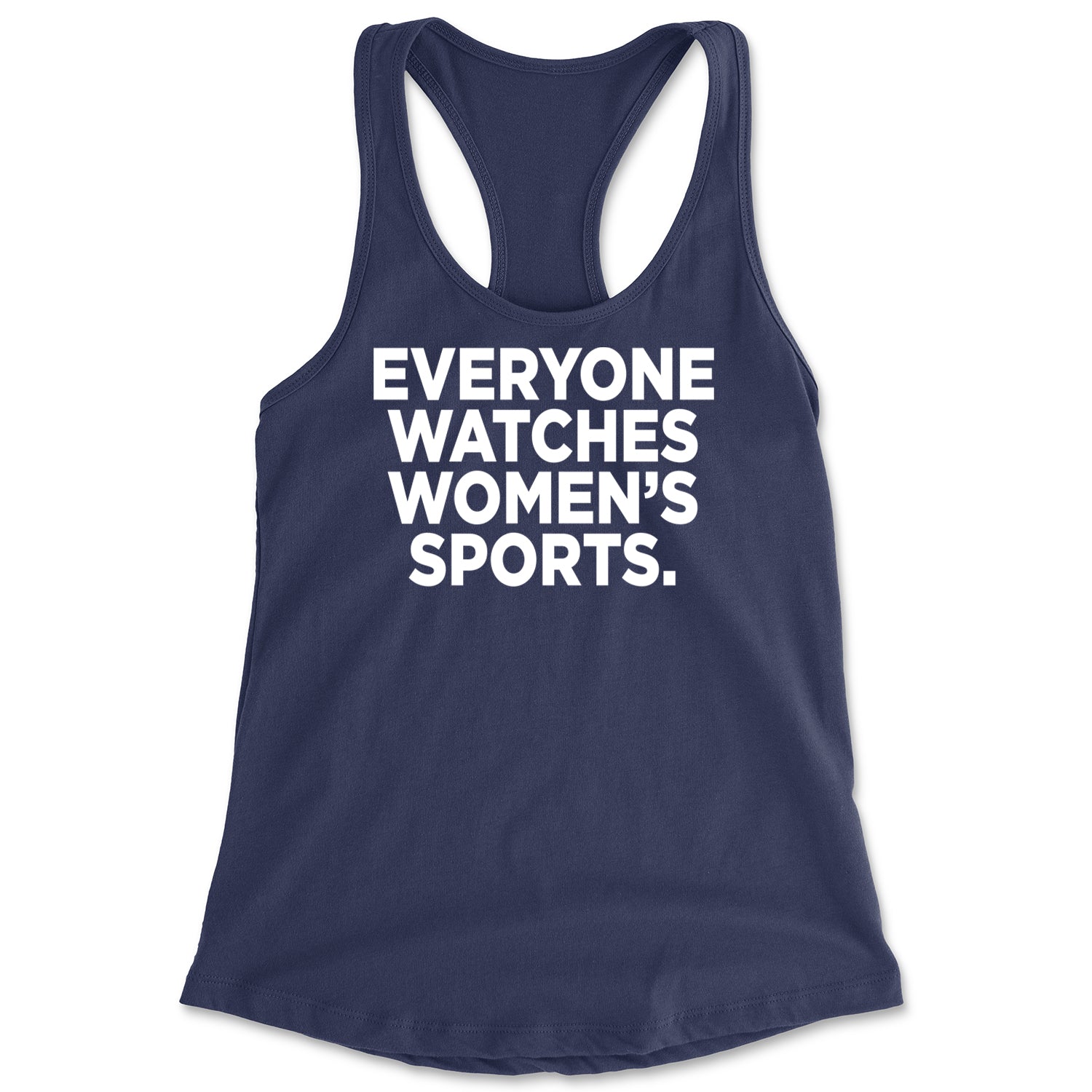 Everyone Watches Women's Sports Racerback Tank Top for Women Navy Blue