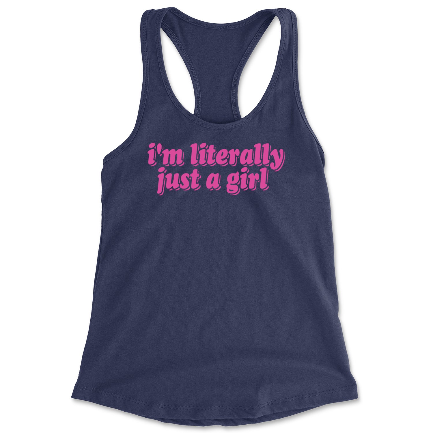 I'm Literally Just A Girl Racerback Tank Top for Women Navy Blue