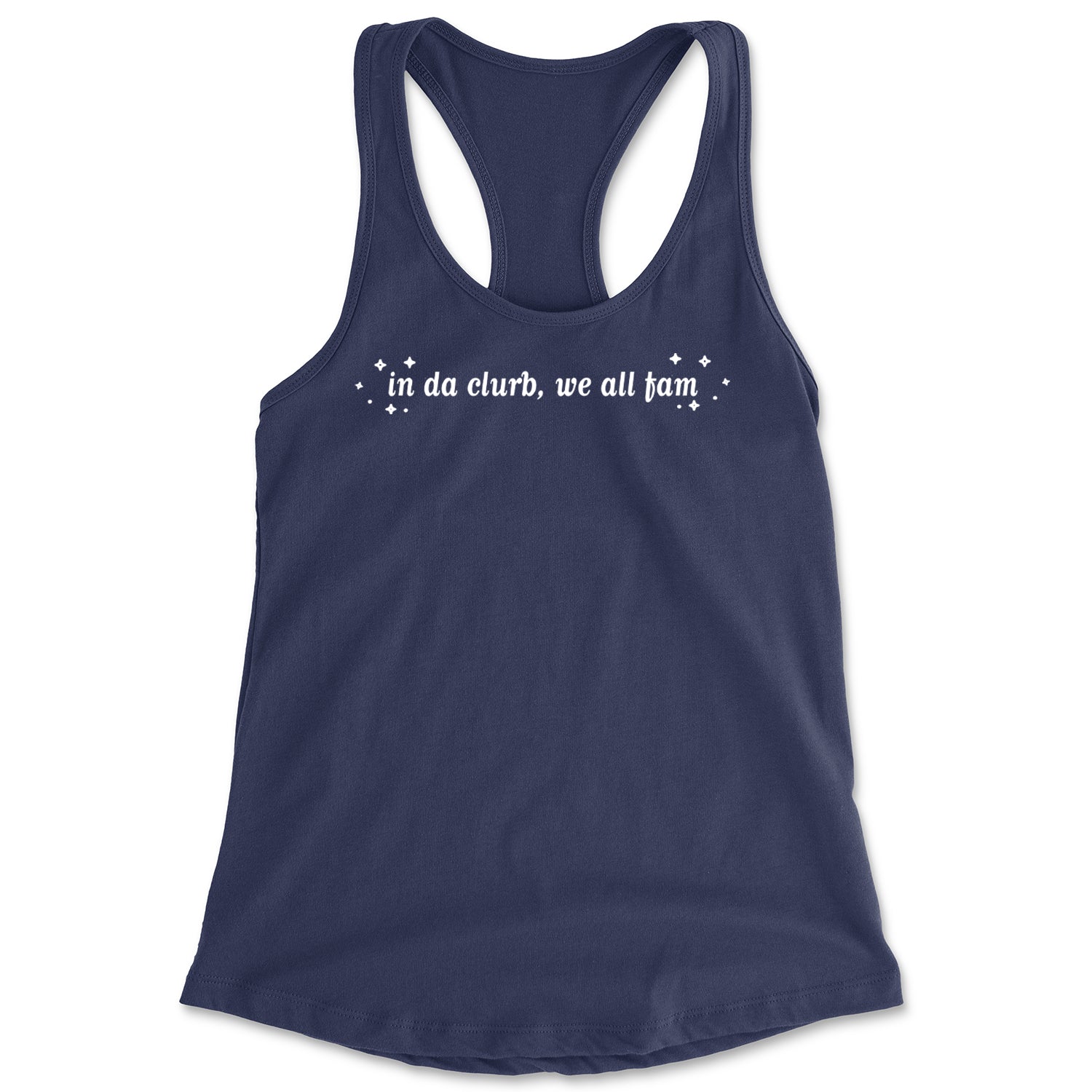 In Da Clurb, We All Fam Racerback Tank Top for Women Navy Blue