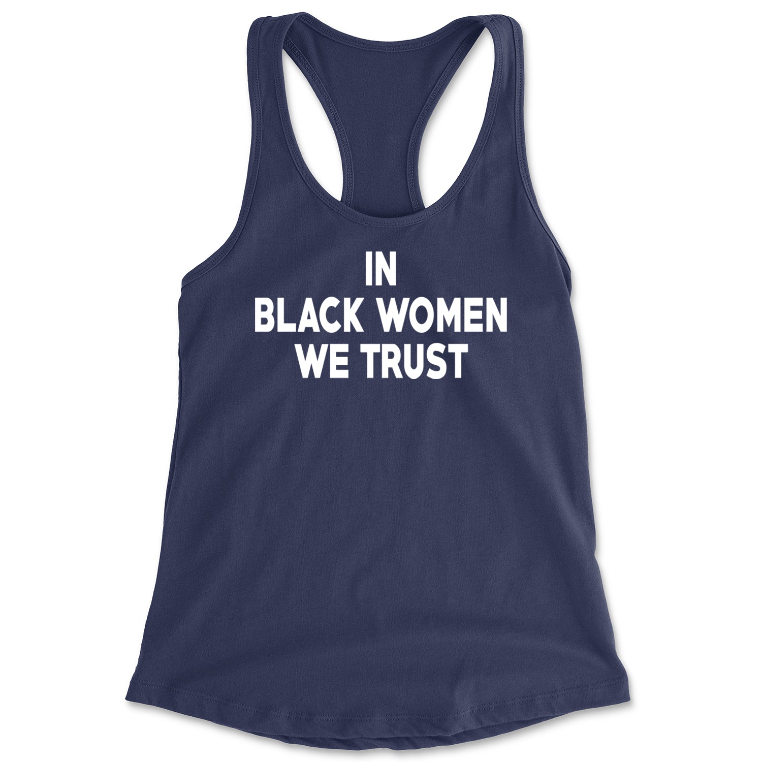 In Black Women We trust Racerback Tank Top for Women Navy Blue