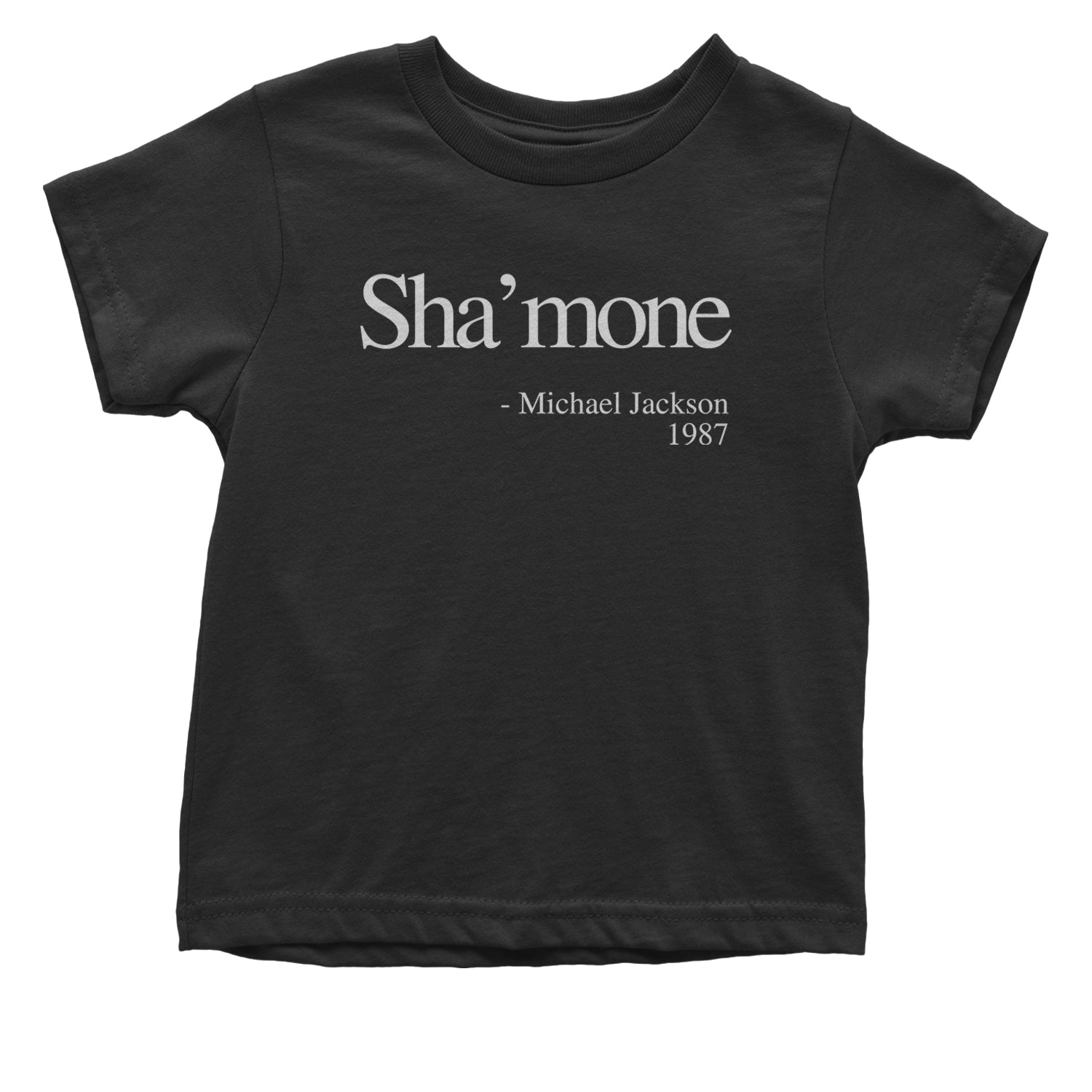 Sha'mone Quote King Of Pop Infant One-Piece Romper Bodysuit and Toddler T-shirt Black