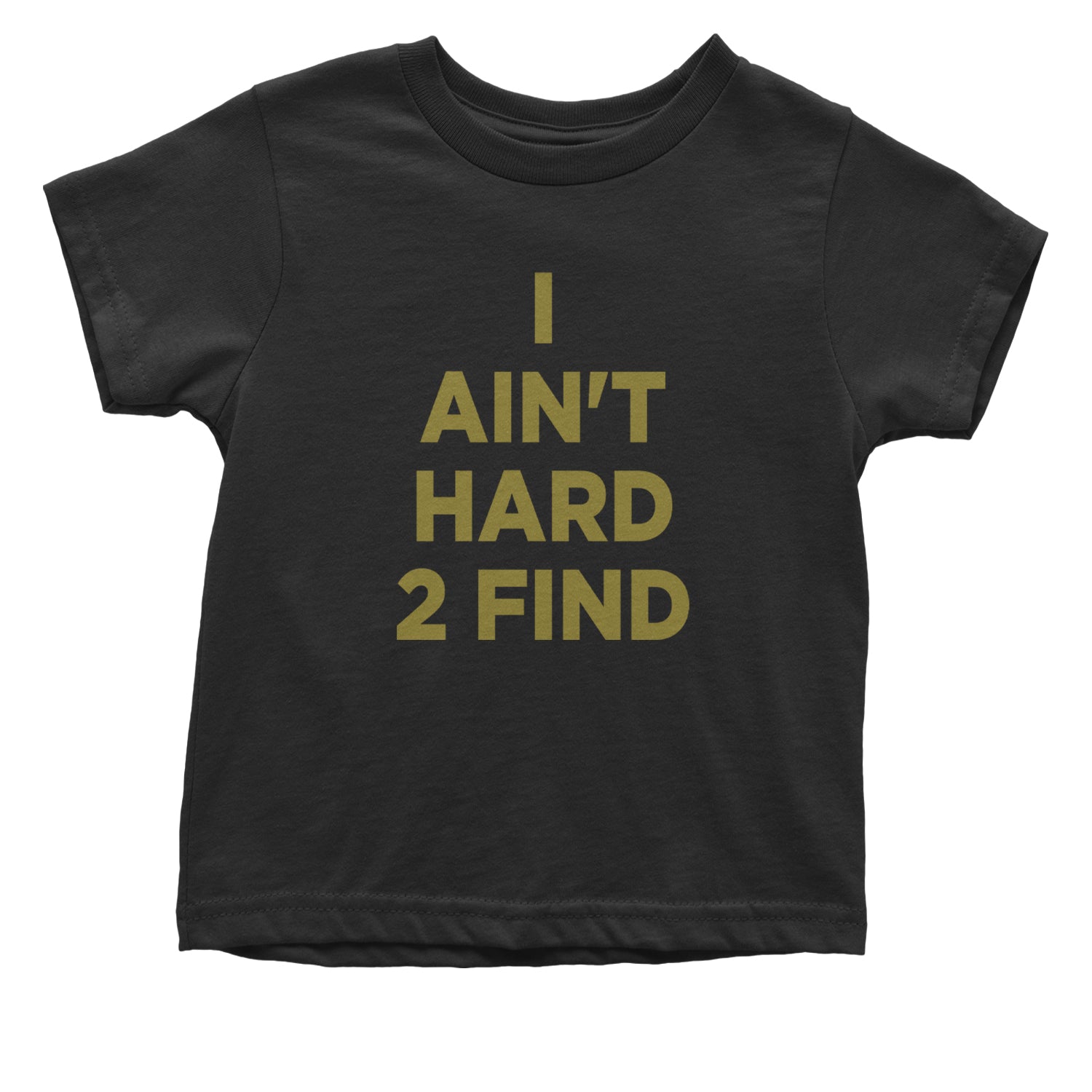 I Ain't Hard To Find Coach Prime Infant One-Piece Romper Bodysuit and Toddler T-shirt Black