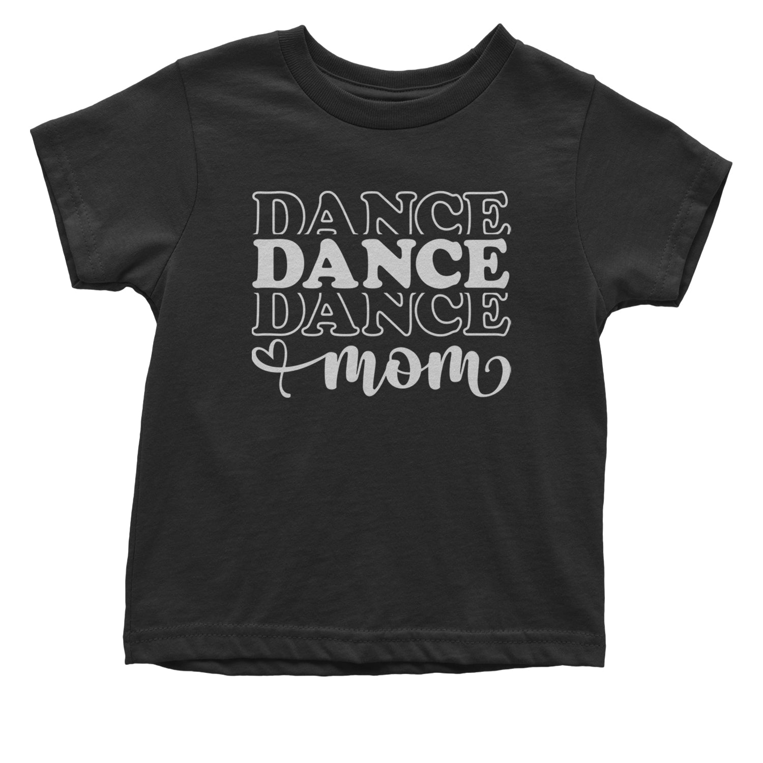 Dance Mom Infant One-Piece Romper Bodysuit and Toddler T-shirt Black