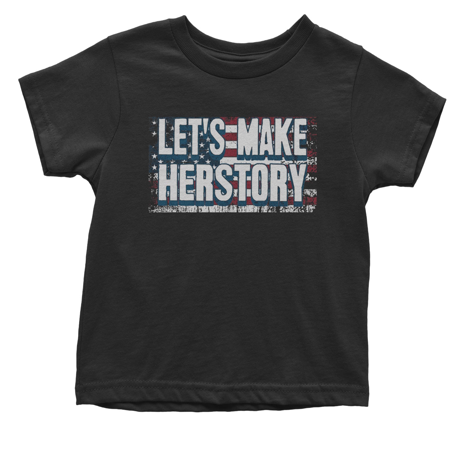 Lets Make Herstory - Support Kamala Harris For President 2024 Infant One-Piece Romper Bodysuit and Toddler T-shirt Black