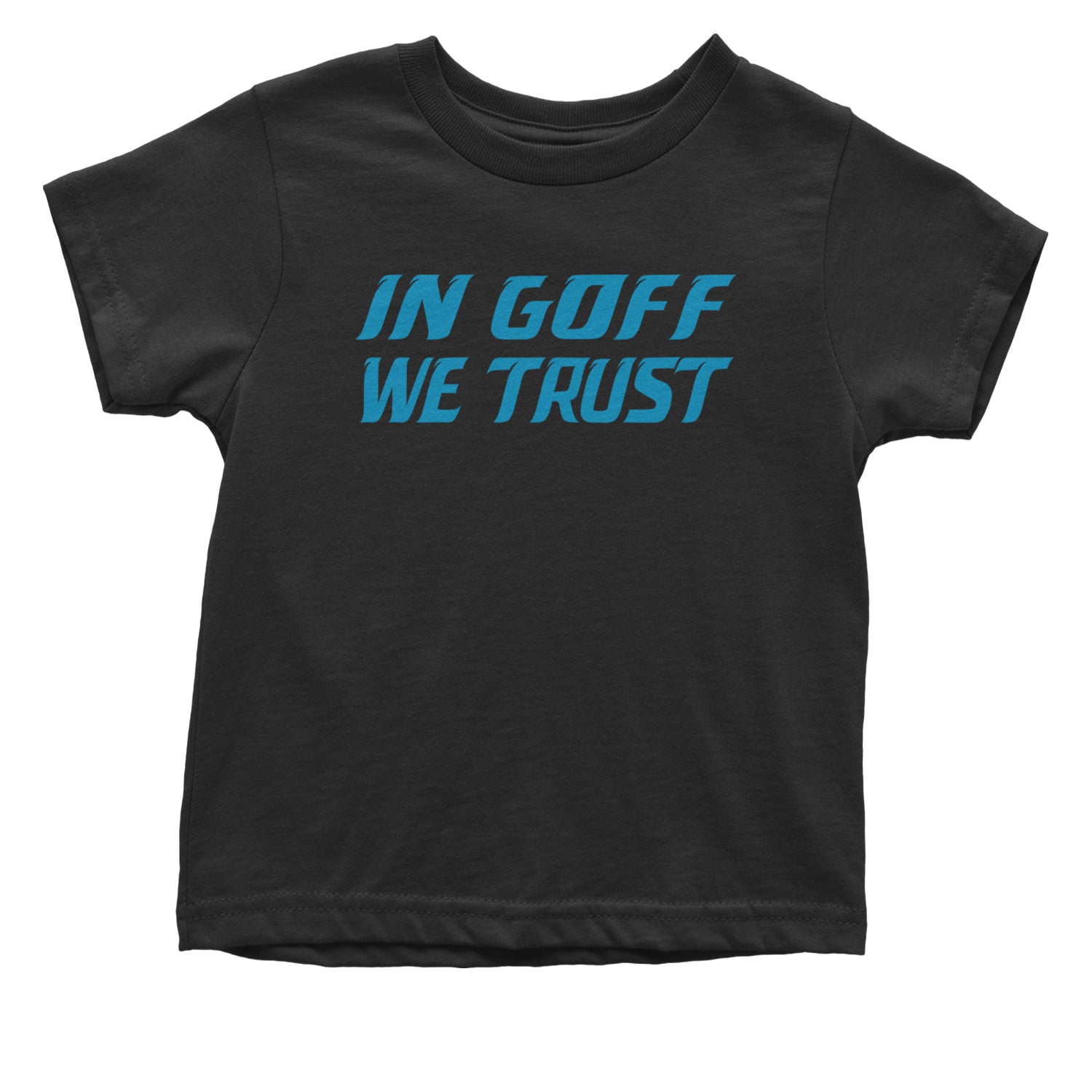 In Goff We Trust Detroit Infant One-Piece Romper Bodysuit and Toddler T-shirt Black