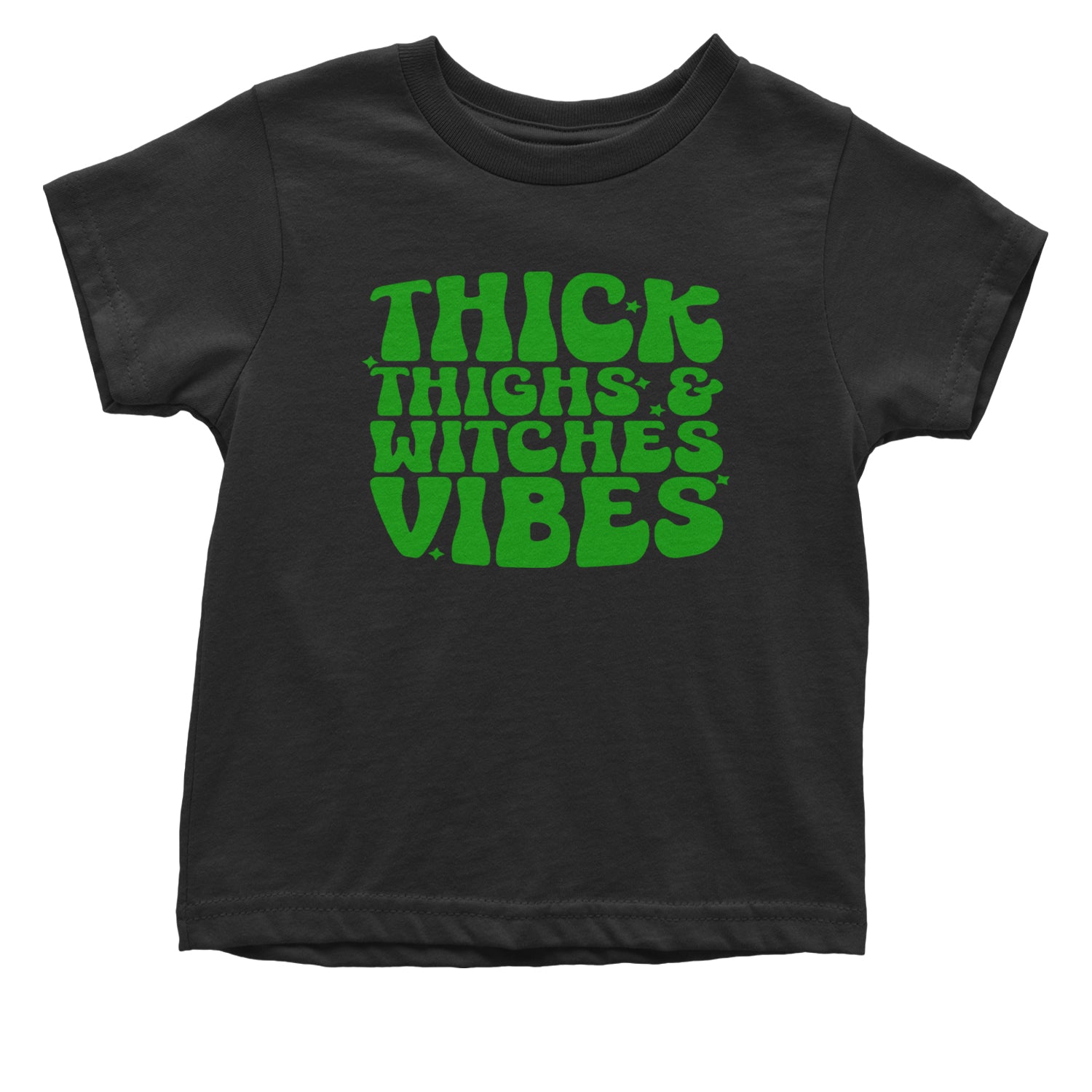 Thick Thighs And Witches Vibes Infant One-Piece Romper Bodysuit and Toddler T-shirt Black