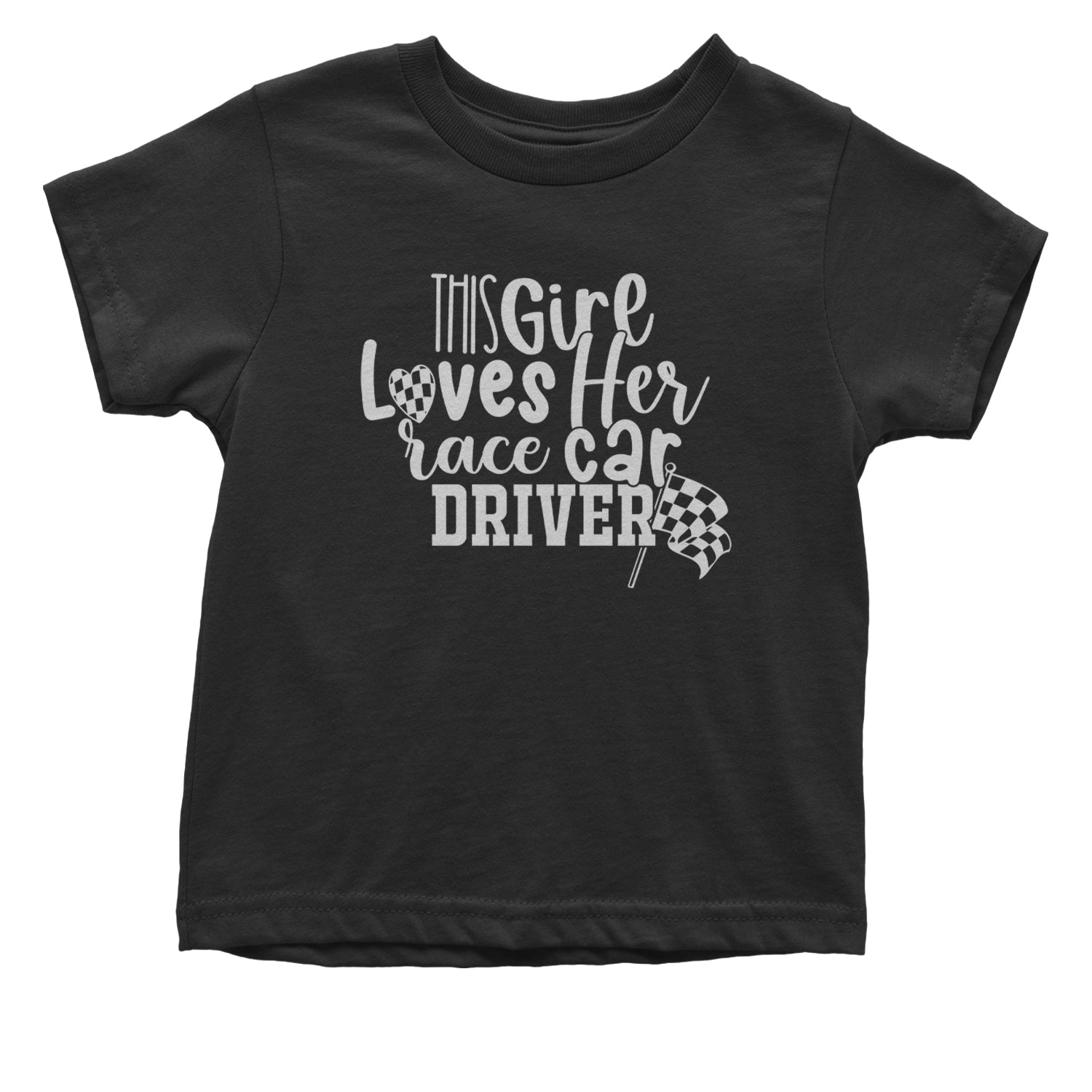 This Girl Loves Her Racecar Driver Infant One-Piece Romper Bodysuit and Toddler T-shirt Black