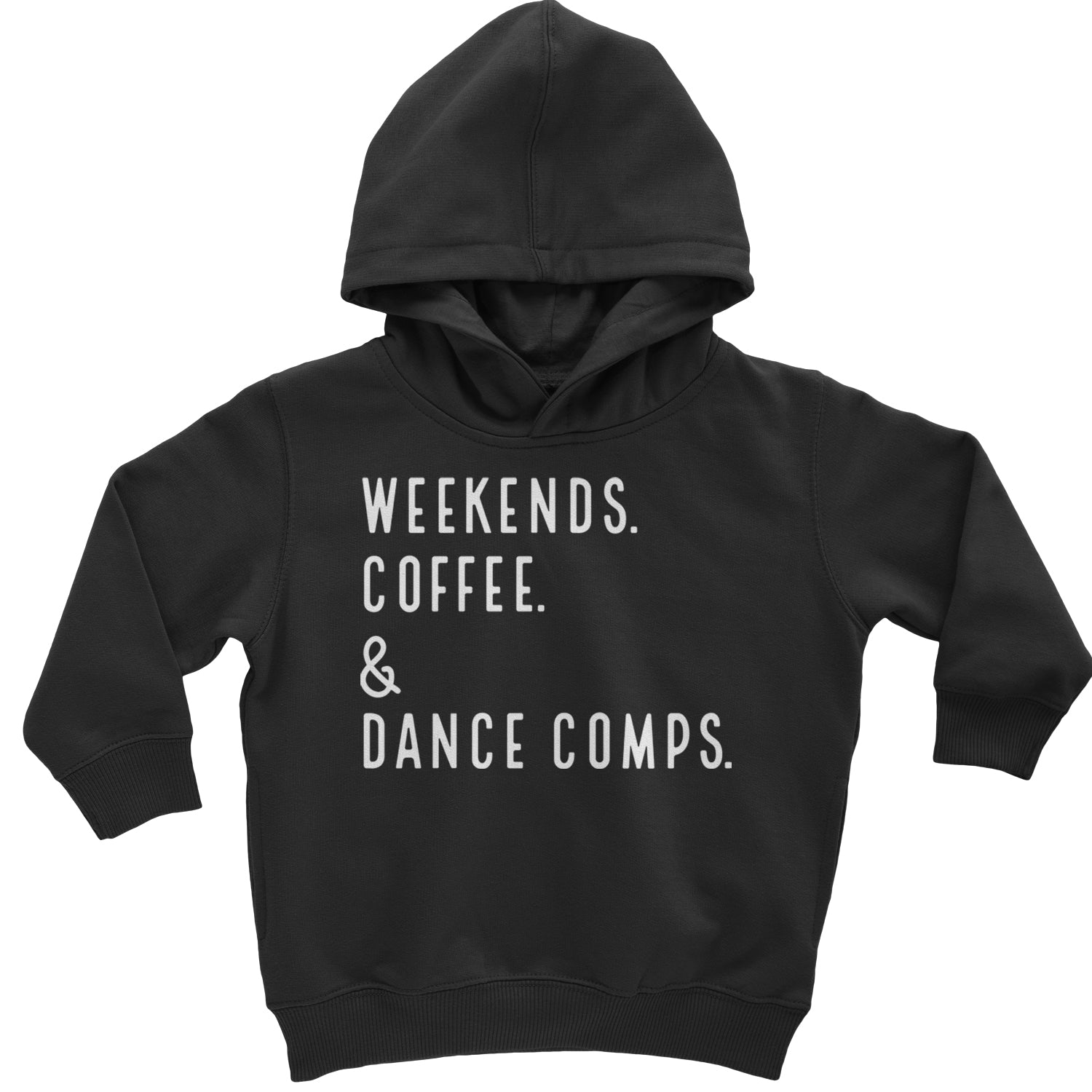 Weekends, Coffee and Dance Comps Toddler Hoodie And Infant Fleece Romper Black