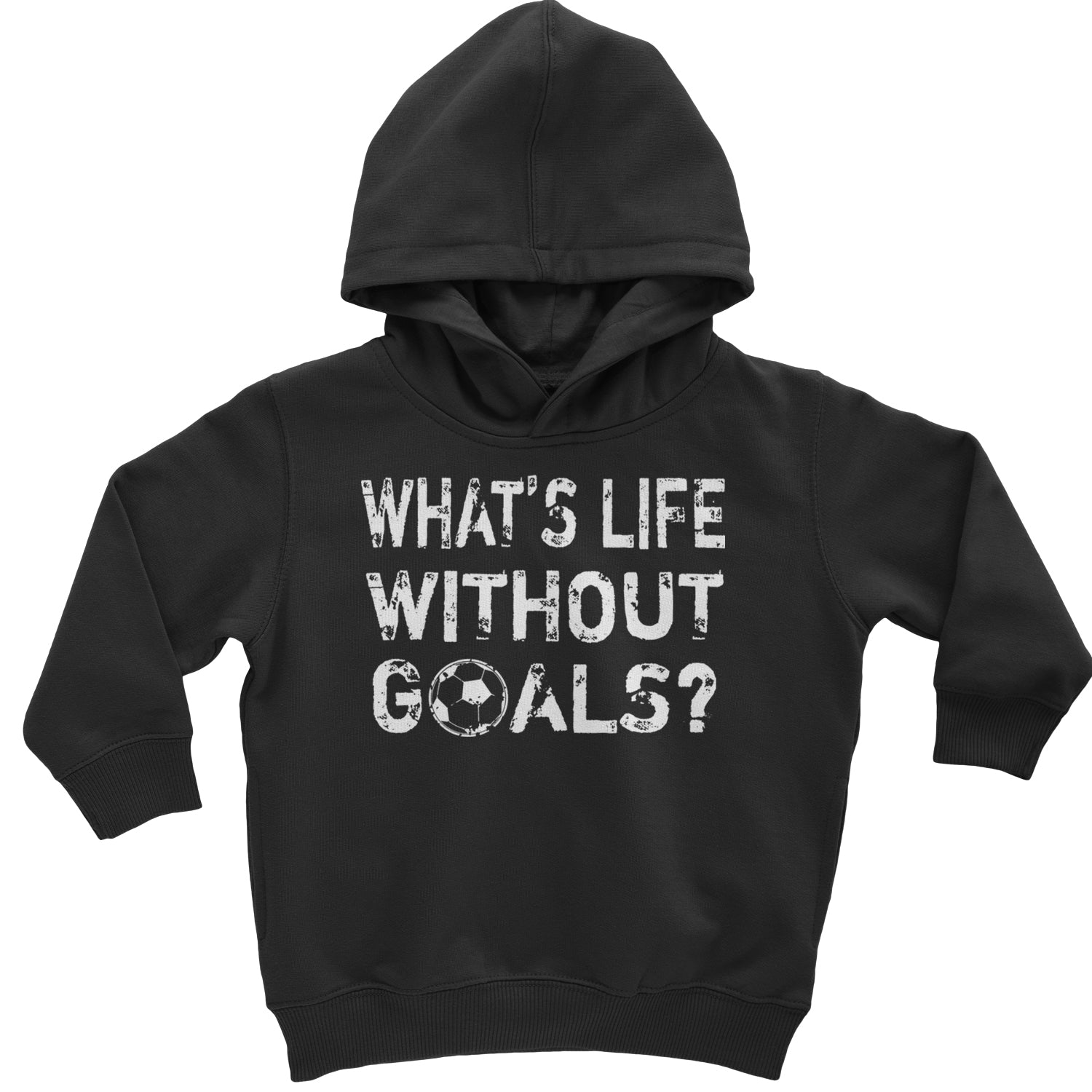 What's Life Without Goals Soccer Futbol Toddler Hoodie And Infant Fleece Romper Black