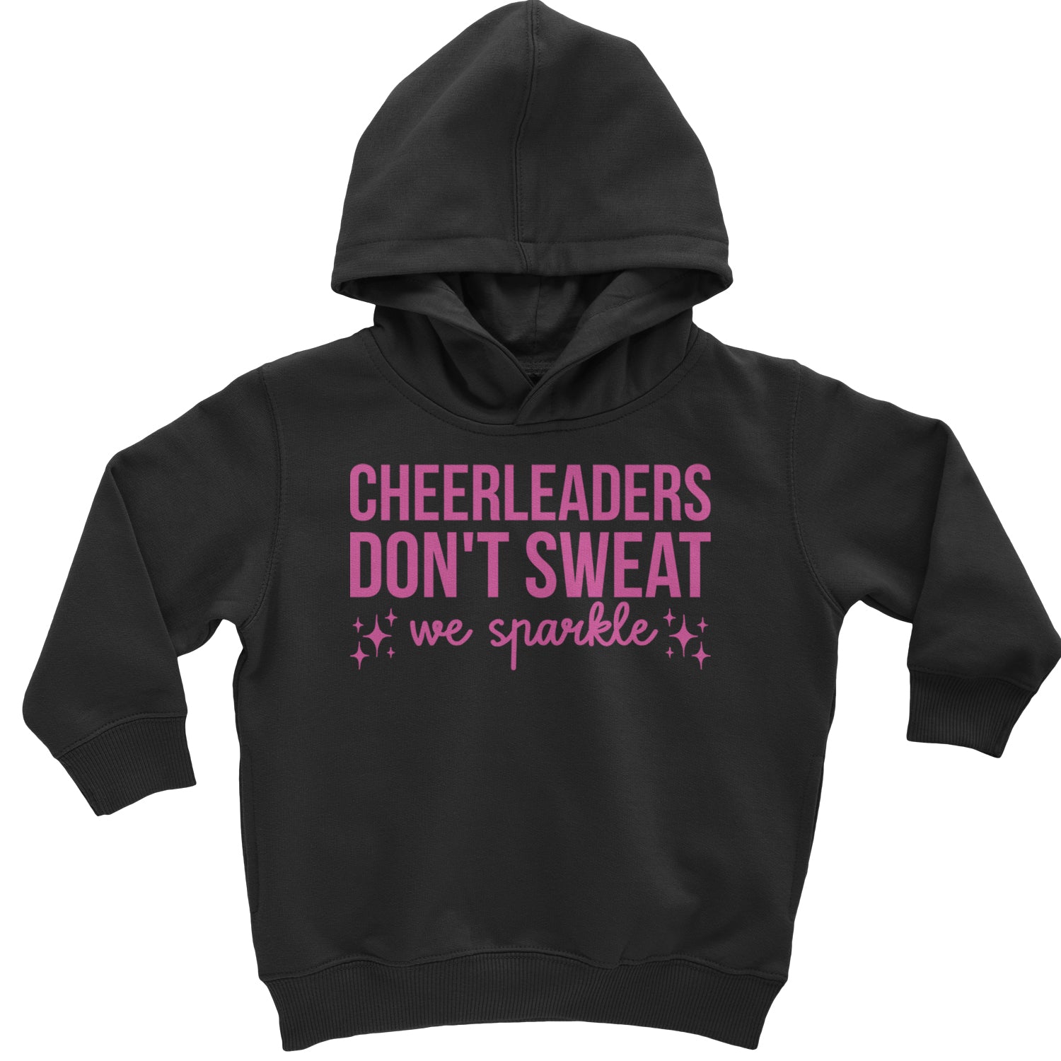 Cheerleaders Don't Sweat, We Sparkle Toddler Hoodie And Infant Fleece Romper Black