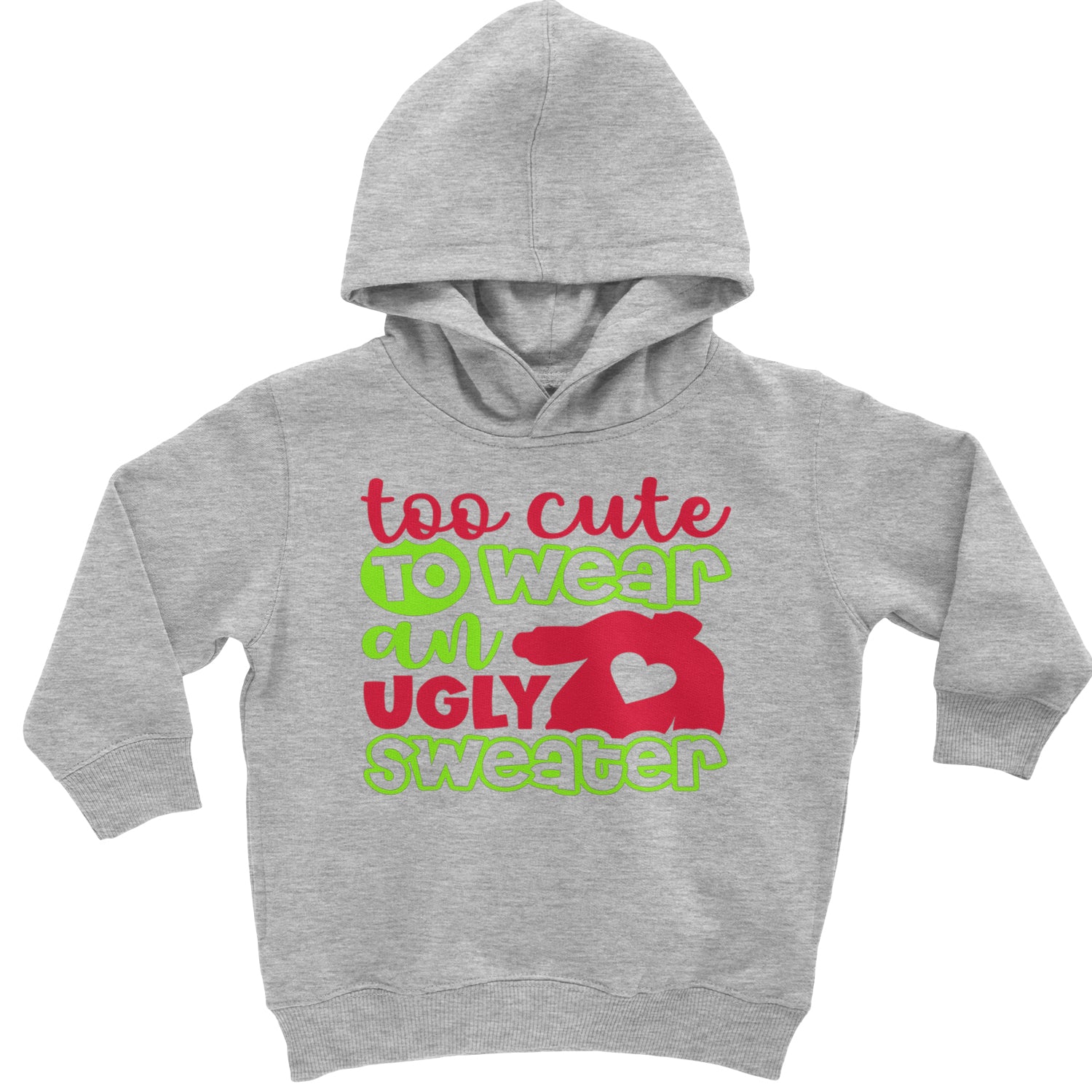 Too Cute to Wear an Ugly Christmas Sweater Toddler Hoodie And Infant Fleece Romper Heather Grey