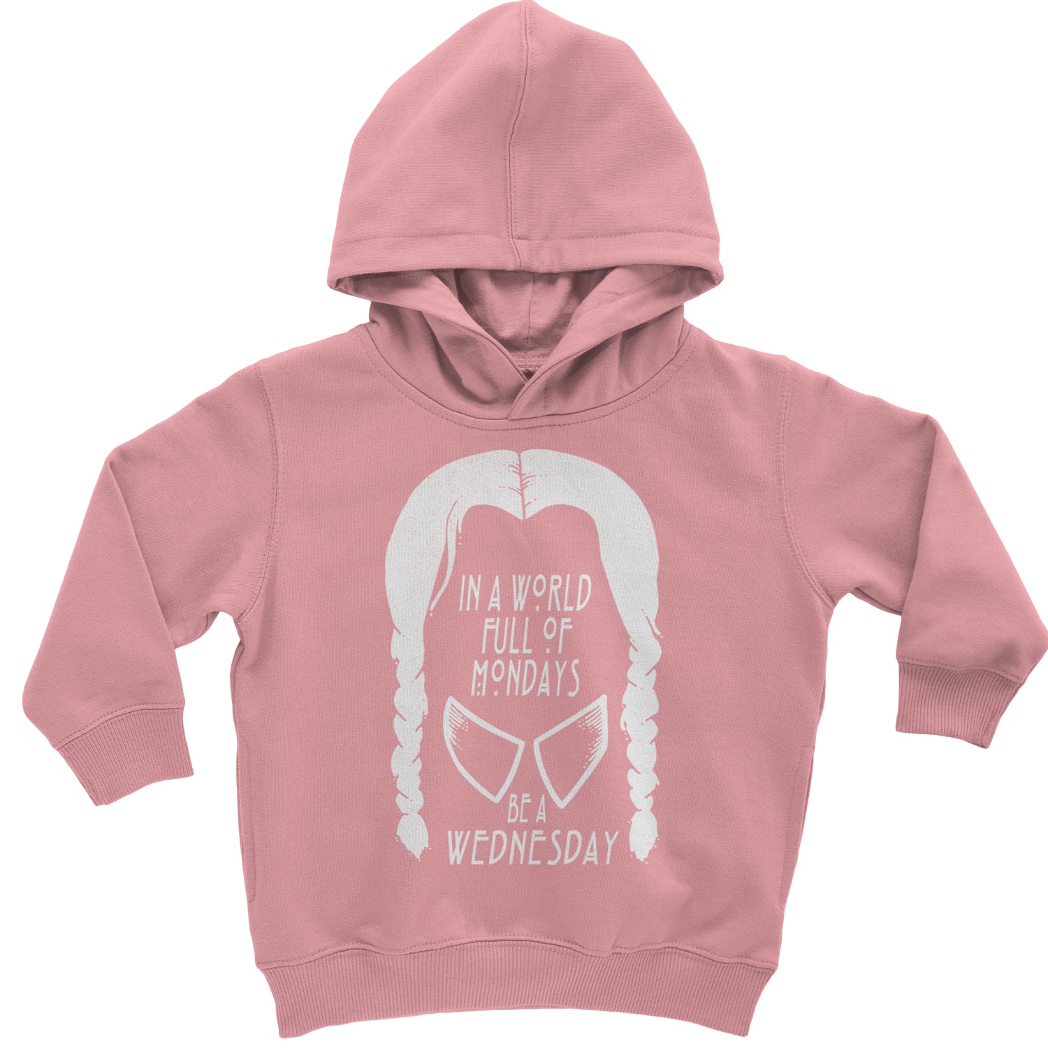 In  A World Full Of Mondays, Be A Wednesday Toddler Hoodie And Infant Fleece Romper Mauve