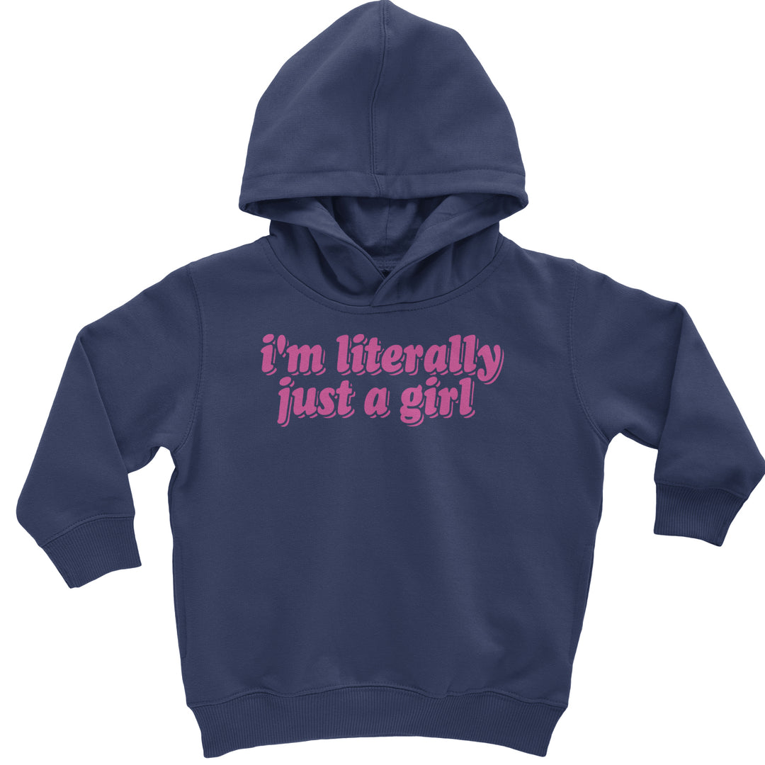 I'm Literally Just A Girl graphic on Toddler Hoodie and Baby Fleece Onesie in Navy Blue