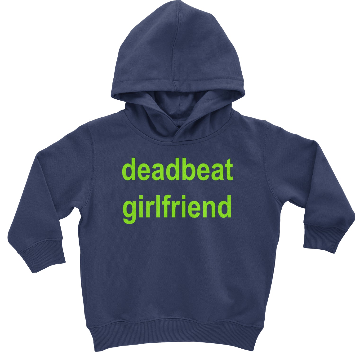 Deadbeat Girlfriend Y2K Slogan Toddler Hoodie And Infant Fleece Romper Black