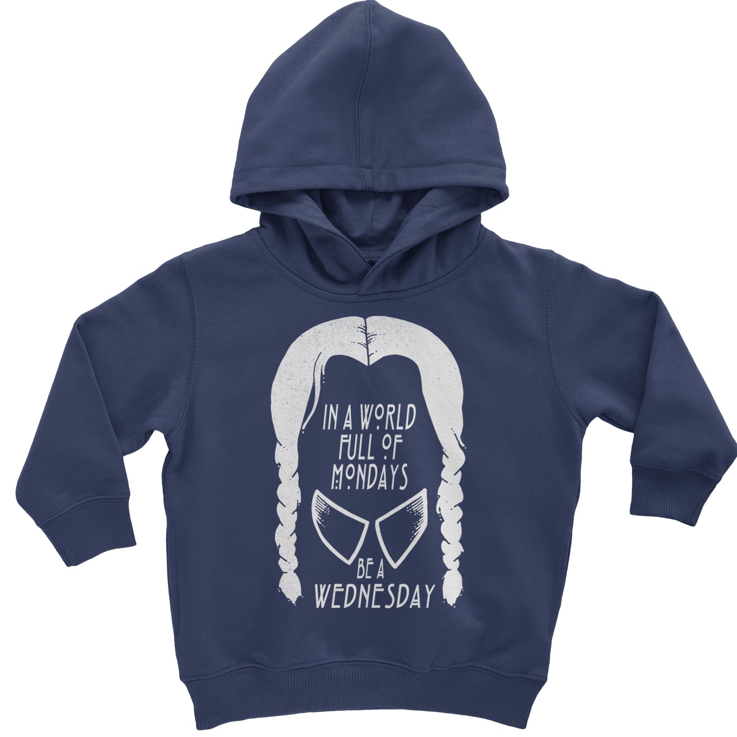 In  A World Full Of Mondays, Be A Wednesday Toddler Hoodie And Infant Fleece Romper Black